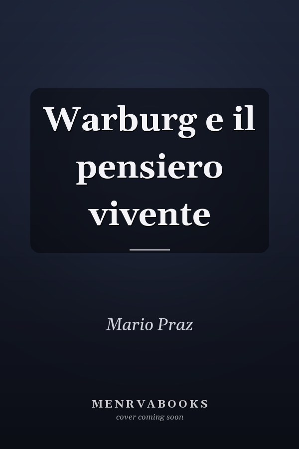 Warburg e il pensiero vivente