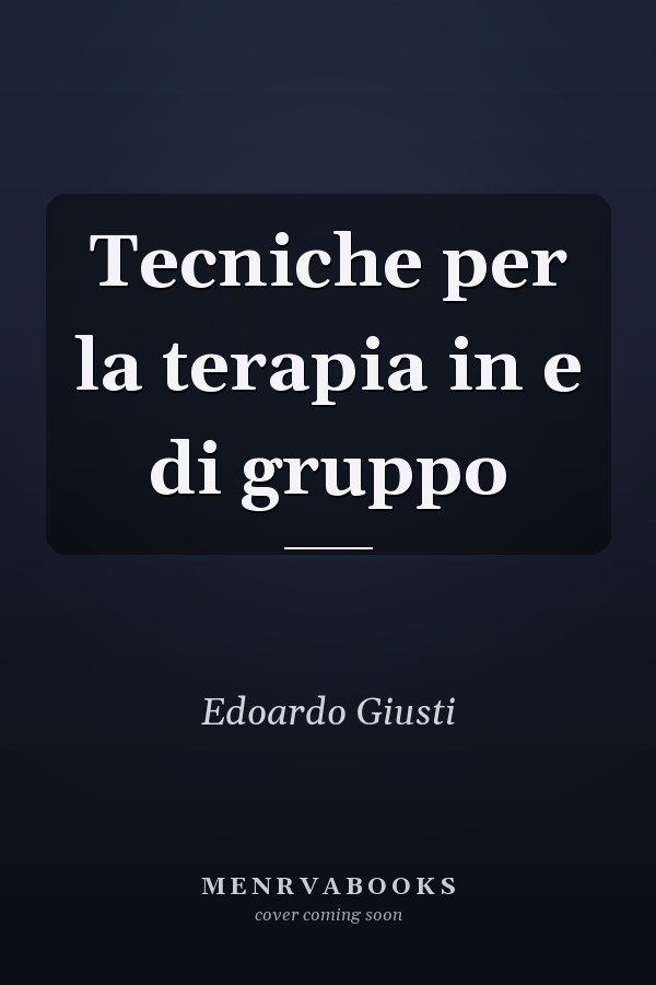 Tecniche per la terapia in e di gruppo