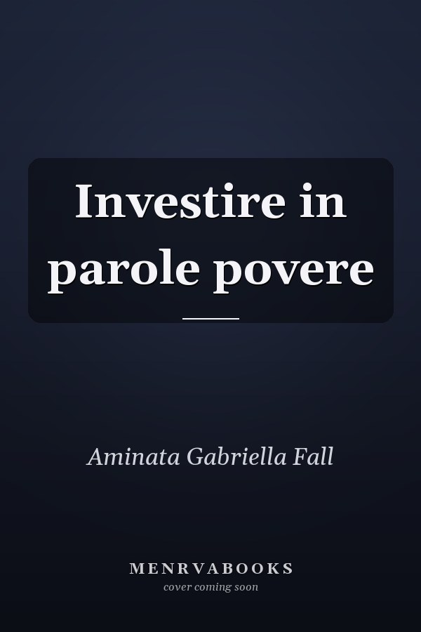 Investire in parole povere