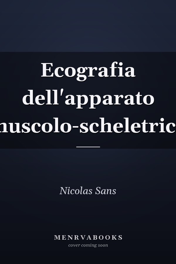 Ecografia dell'apparato muscolo-scheletrico