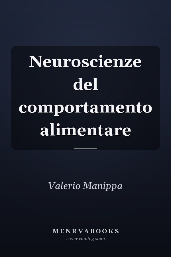 Neuroscienze del comportamento alimentare