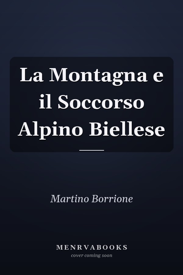 La Montagna e il Soccorso Alpino Biellese