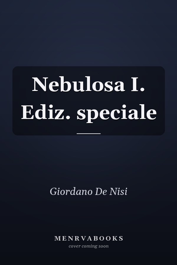 Nebulosa I. Ediz. speciale