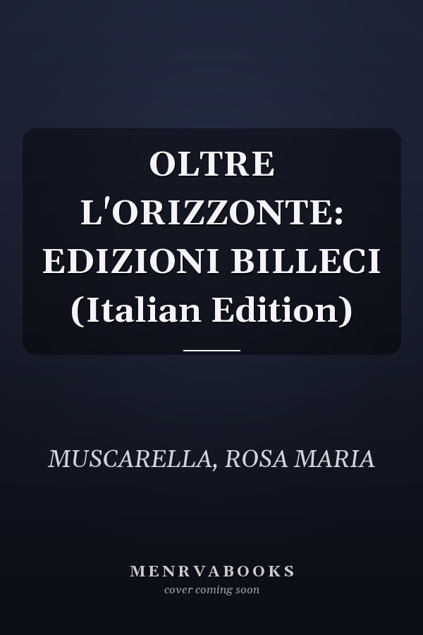 OLTRE L'ORIZZONTE: EDIZIONI BILLECI (Italian Edition)