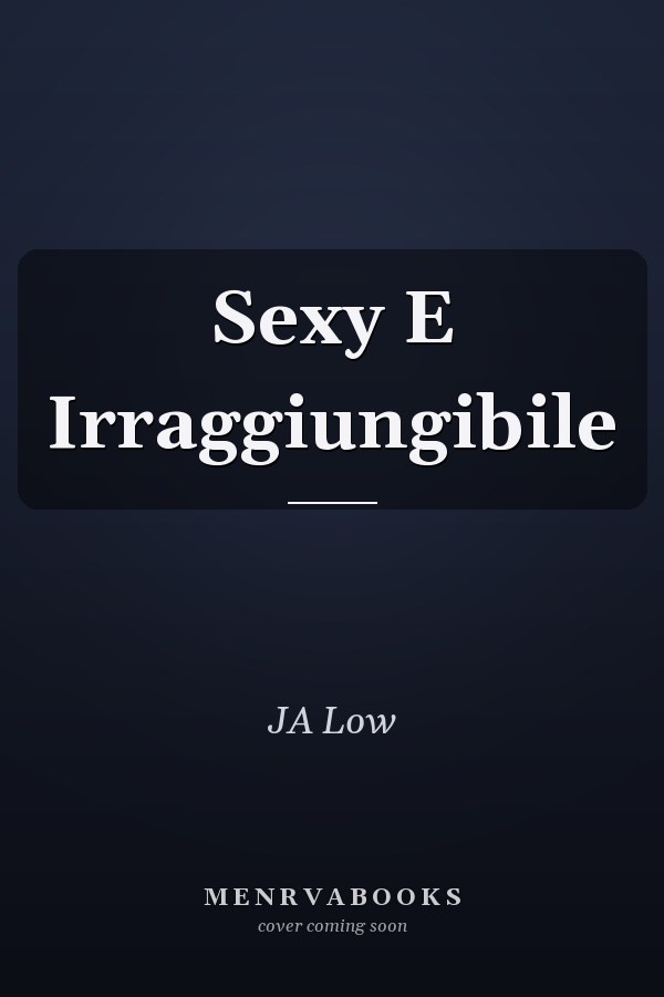 Sexy E Irraggiungibile