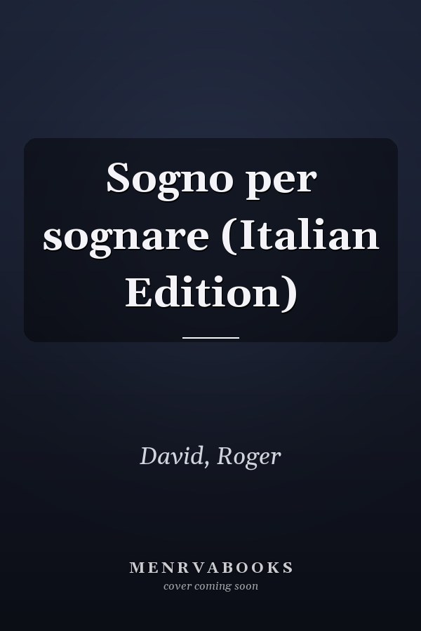 Sogno per sognare (Italian Edition)