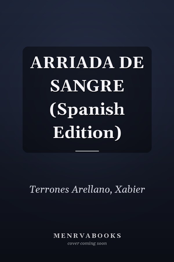 ARRIADA DE SANGRE (Spanish Edition)