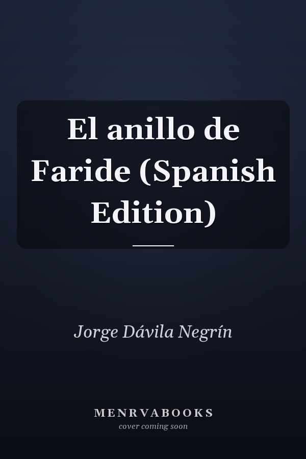 El anillo de Faride (Spanish Edition)