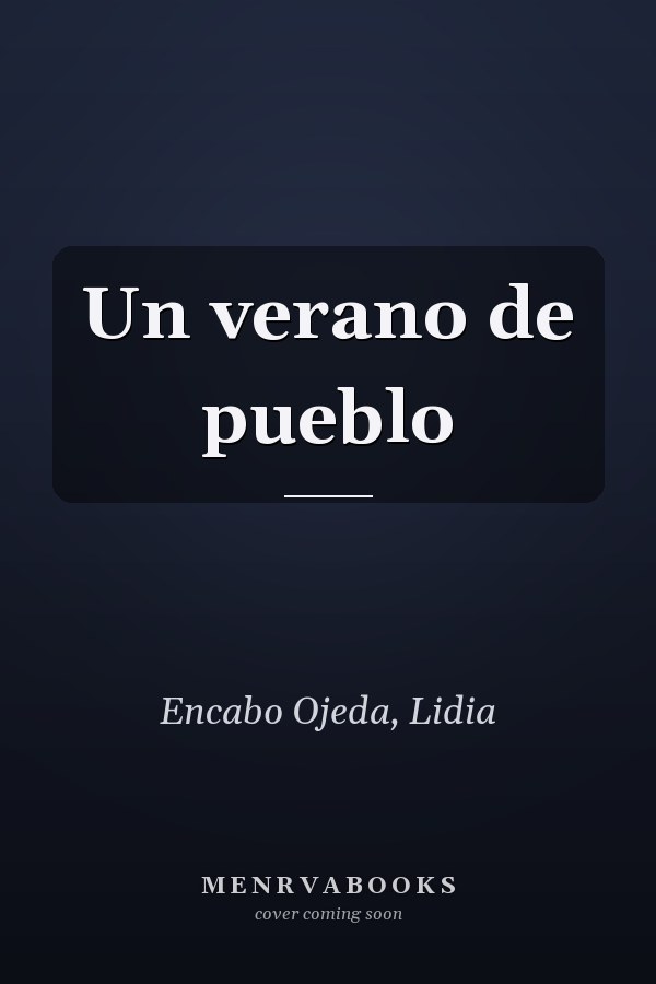 Un verano de pueblo