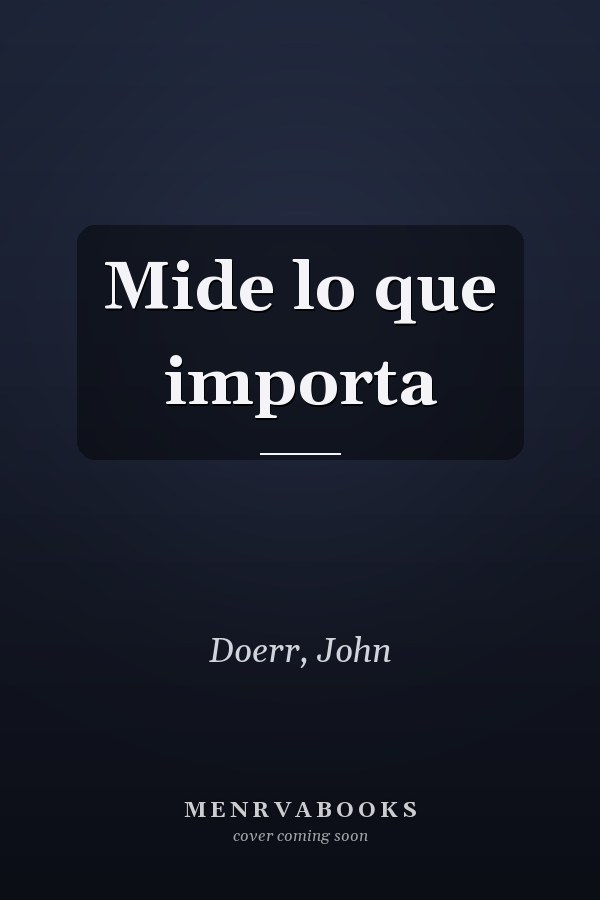 Mide lo que importa