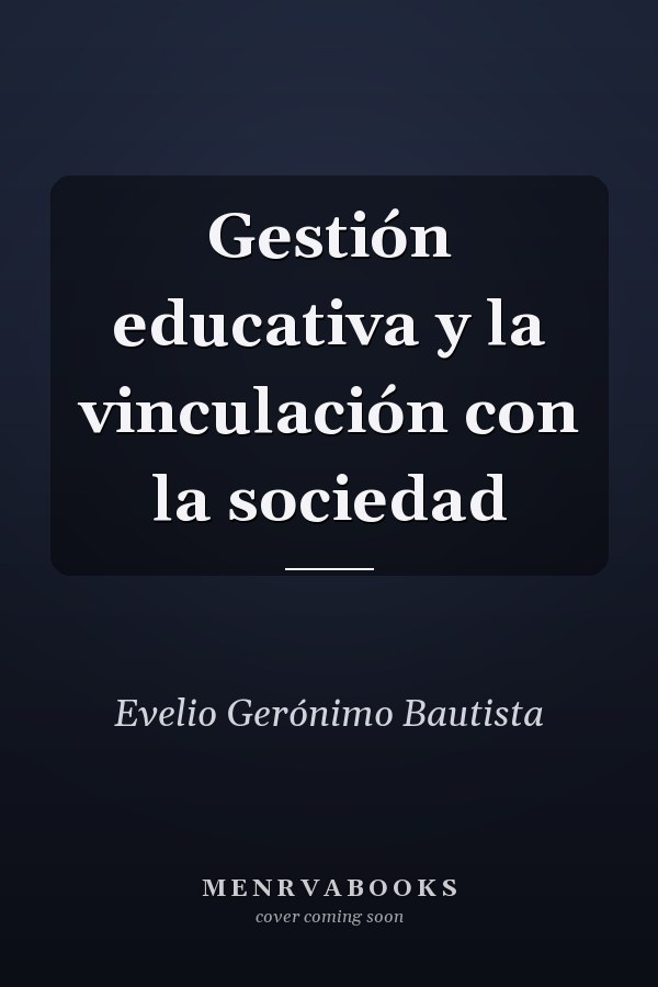 Gestión educativa y la vinculación con la sociedad