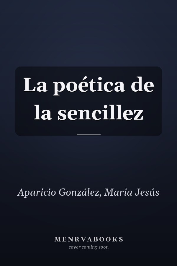 La poética de la sencillez