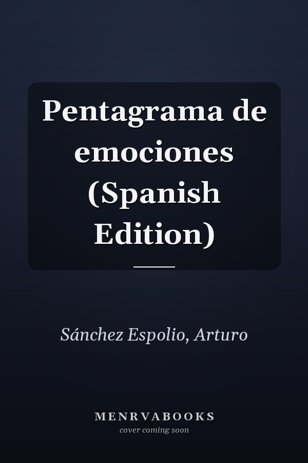 Pentagrama de emociones (Spanish Edition)