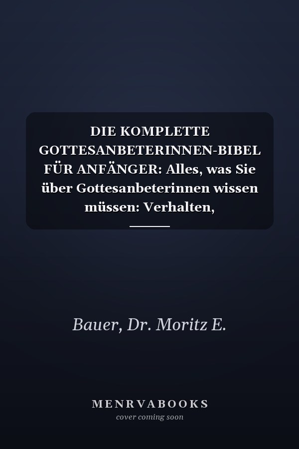 DIE KOMPLETTE GOTTESANBETERINNEN-BIBEL FÜR ANFÄNGER: Alles, was Sie über Gottesanbeterinnen wissen müssen: Verhalten, Terrarieneinrichtung, Fütterung, ... für Anfänger und Liebhaber. (German Edition)