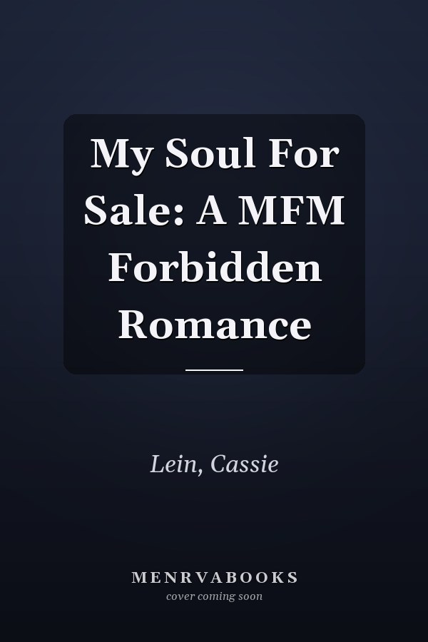 My Soul For Sale: A MFM Forbidden Romance
