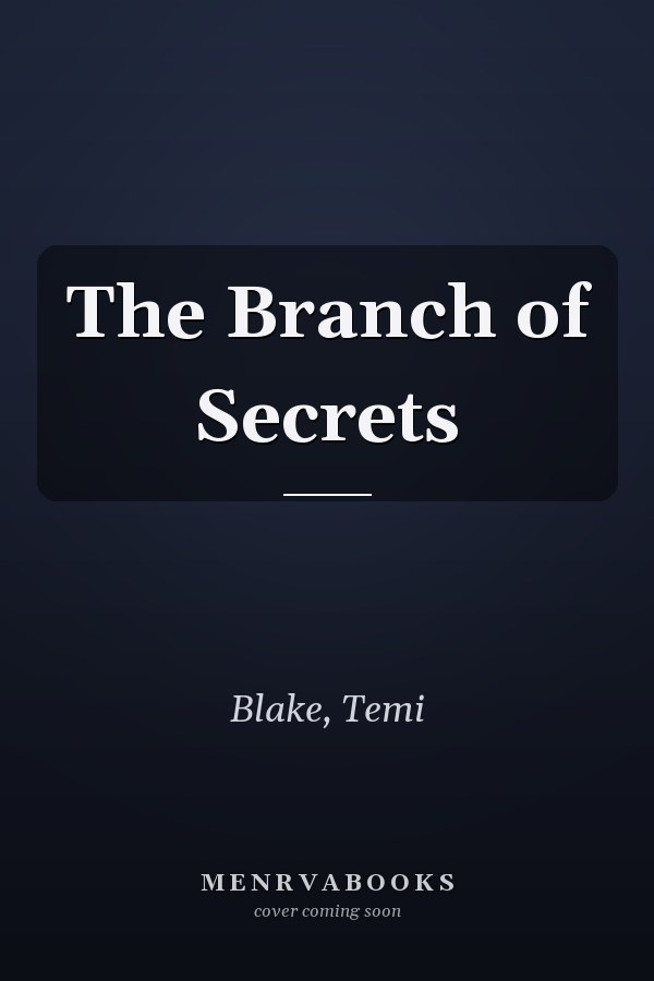The Branch of Secrets