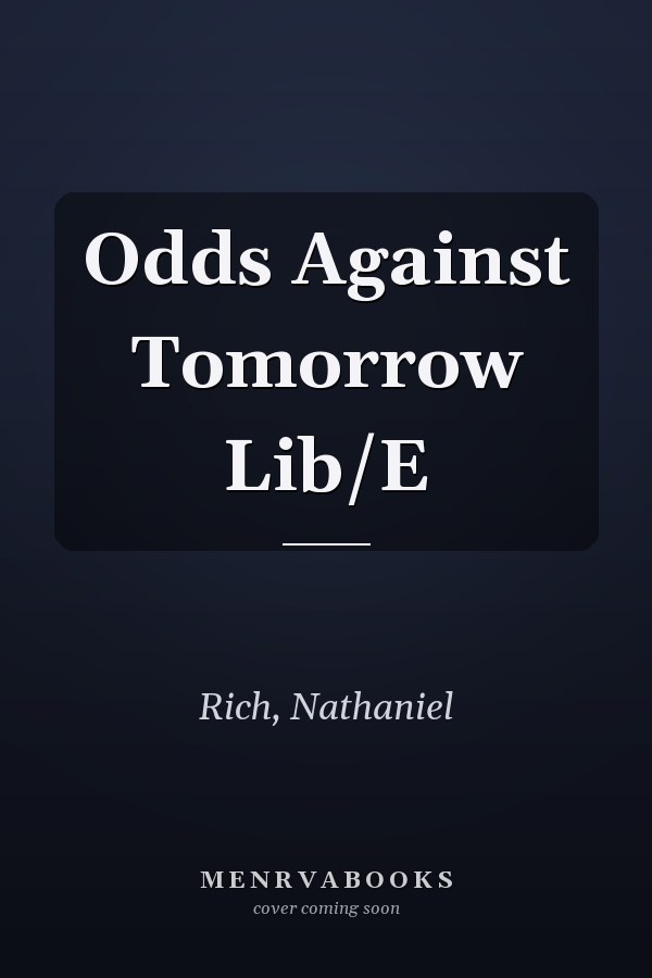 Odds Against Tomorrow Lib/E