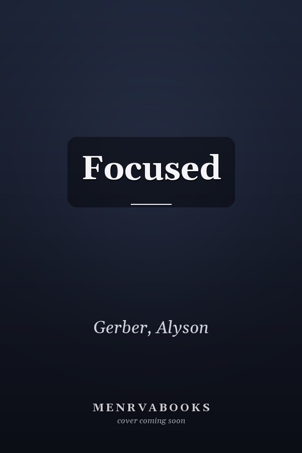 Focused