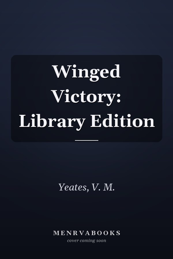 Winged Victory: Library Edition