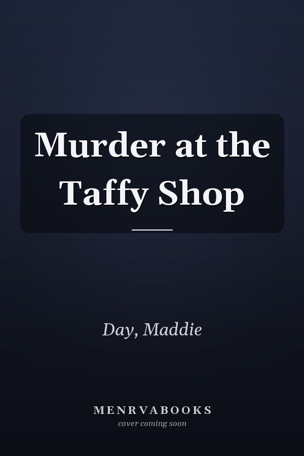Murder at the Taffy Shop