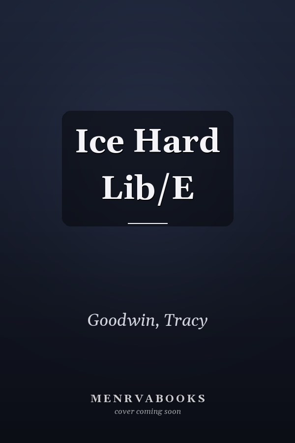 Ice Hard Lib/E