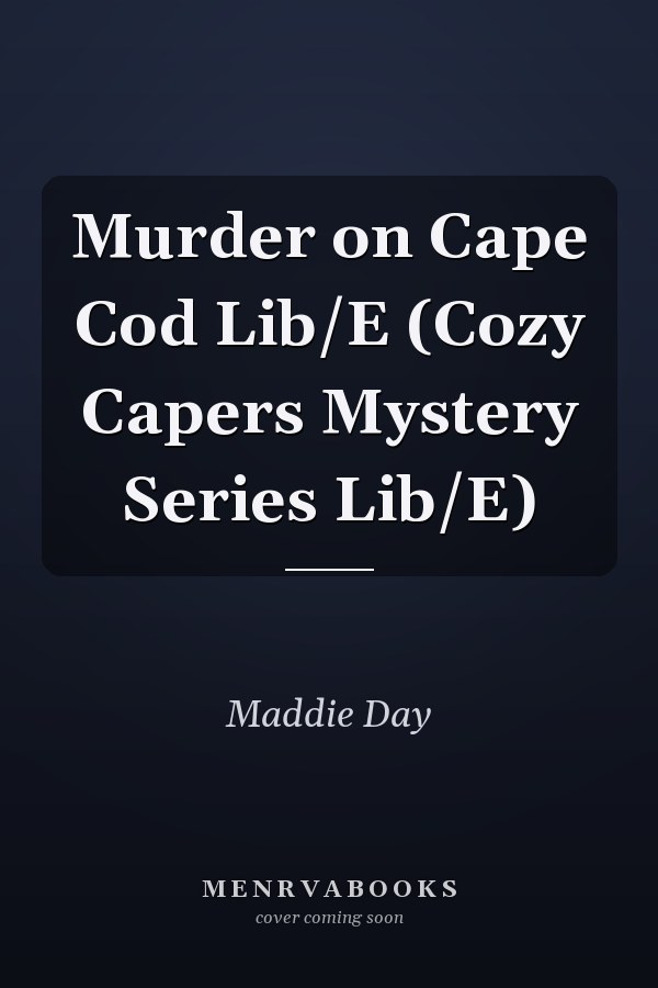 Murder on Cape Cod Lib/E (Cozy Capers Mystery Series Lib/E)