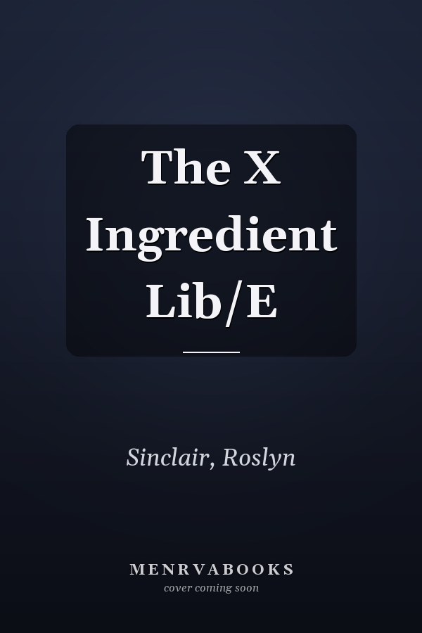 The X Ingredient Lib/E