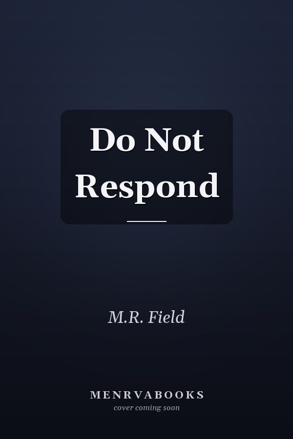 Do Not Respond