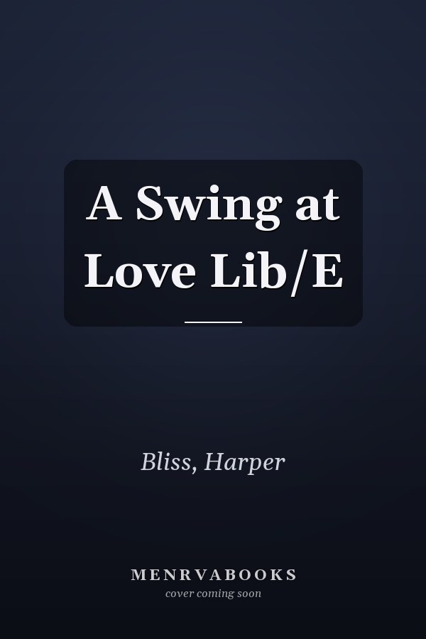 A Swing at Love Lib/E