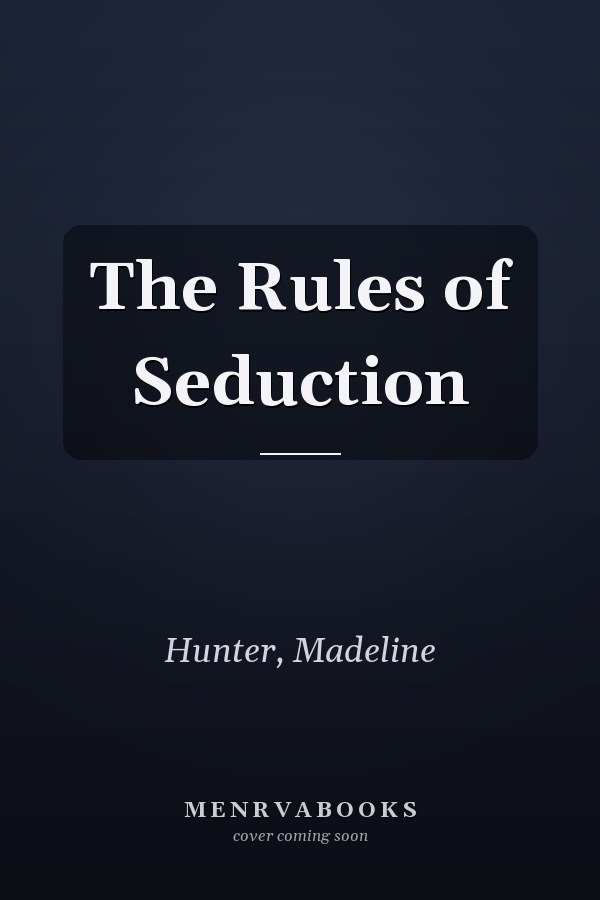 The Rules of Seduction