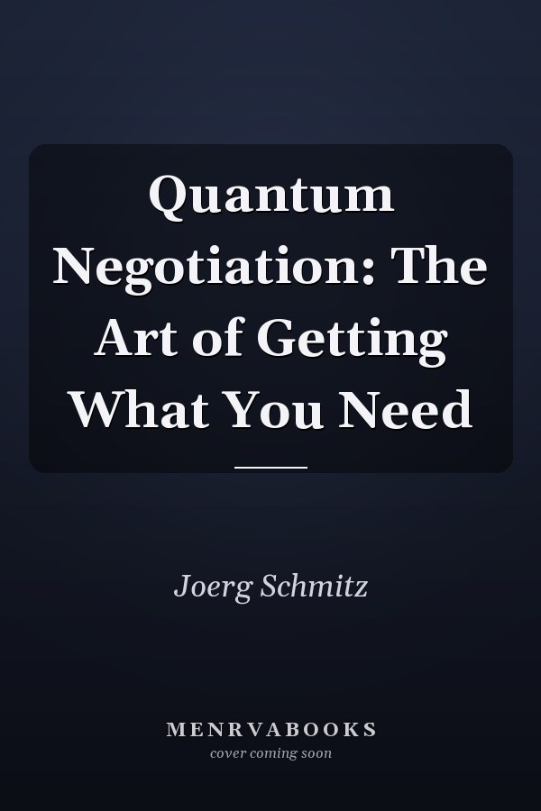 Quantum Negotiation: The Art of Getting What You Need