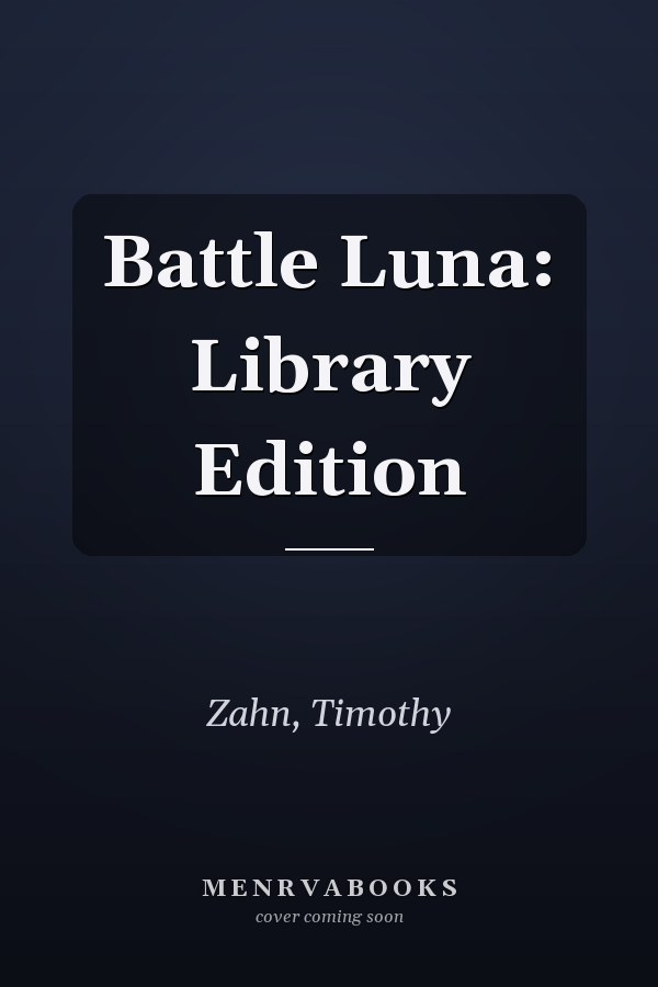 Battle Luna: Library Edition