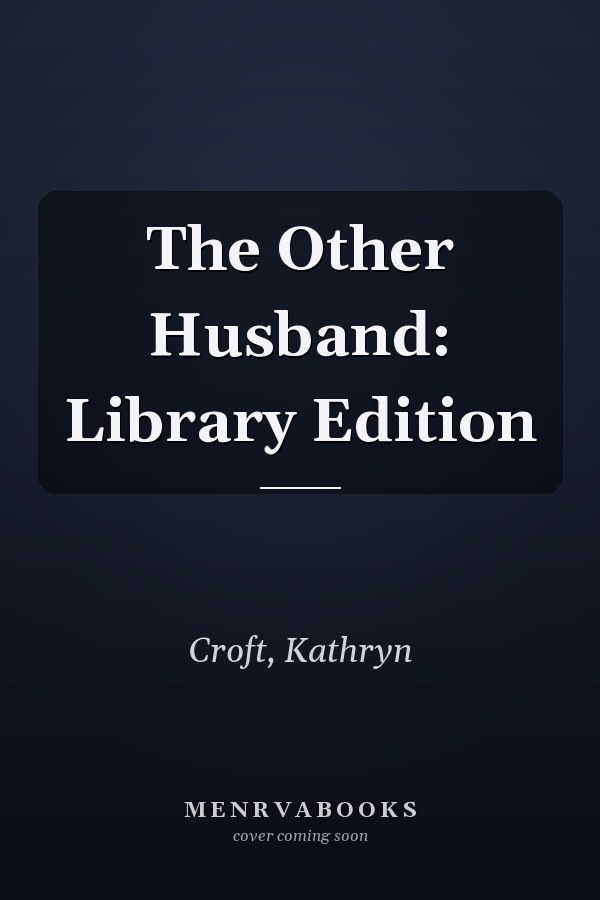 The Other Husband: Library Edition