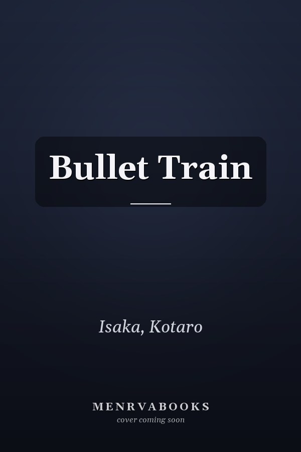 Bullet Train