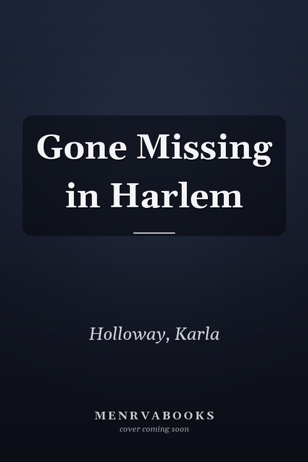 Gone Missing in Harlem