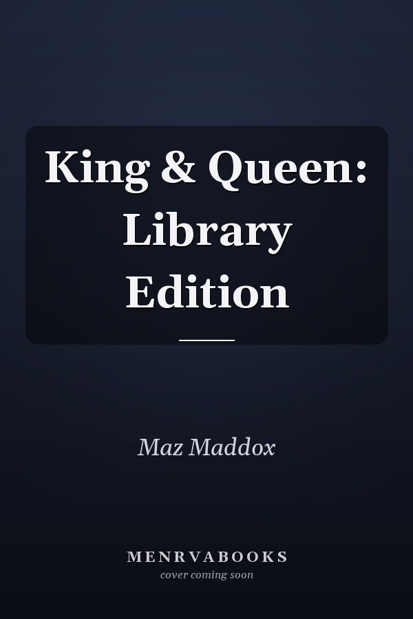 King & Queen: Library Edition