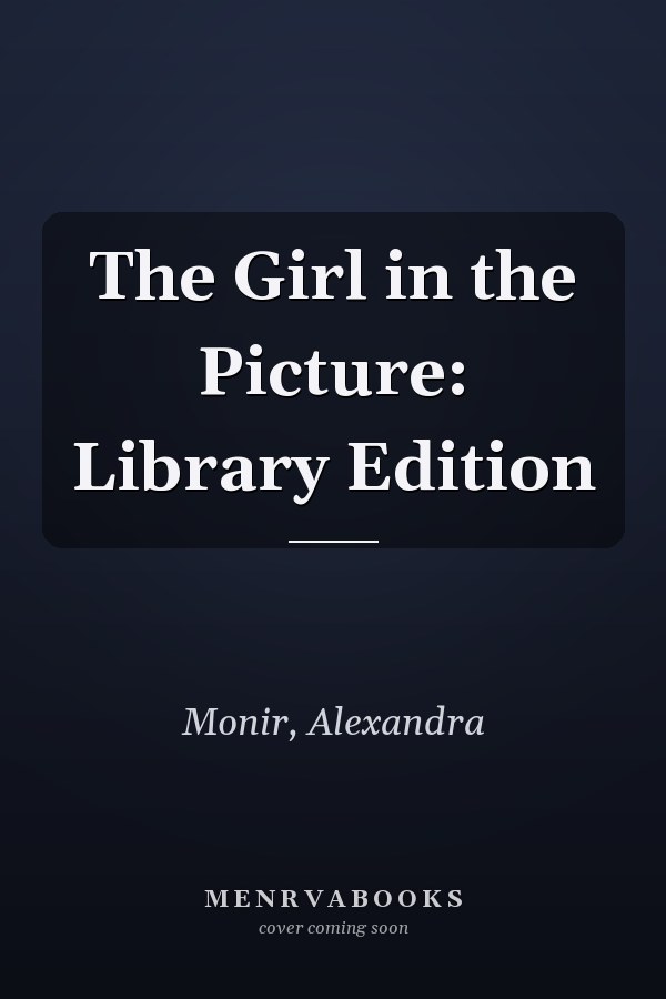 The Girl in the Picture: Library Edition