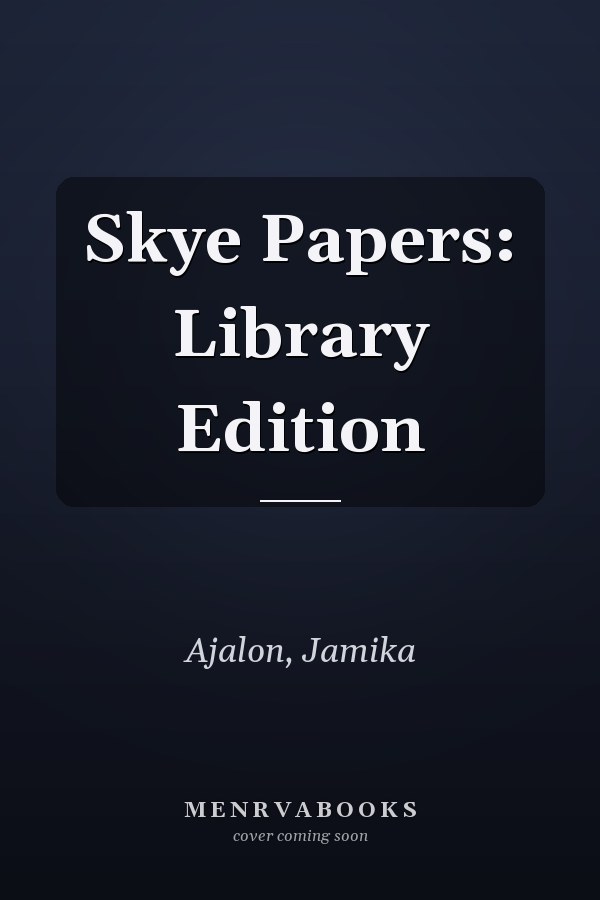 Skye Papers: Library Edition