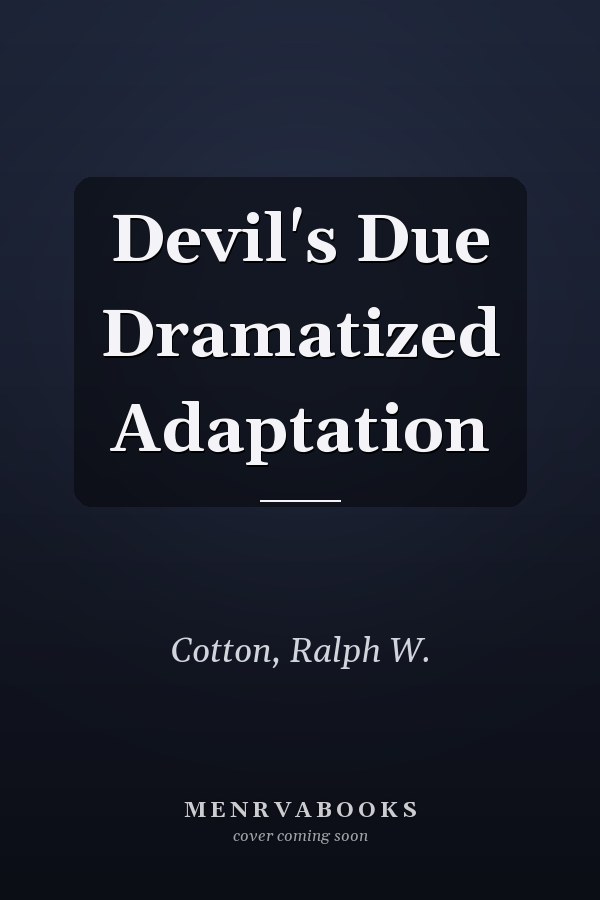Devil's Due Dramatized Adaptation
