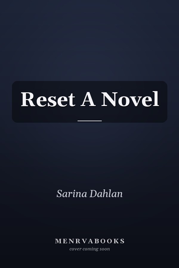 Reset A Novel