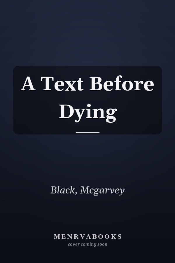 A Text Before Dying