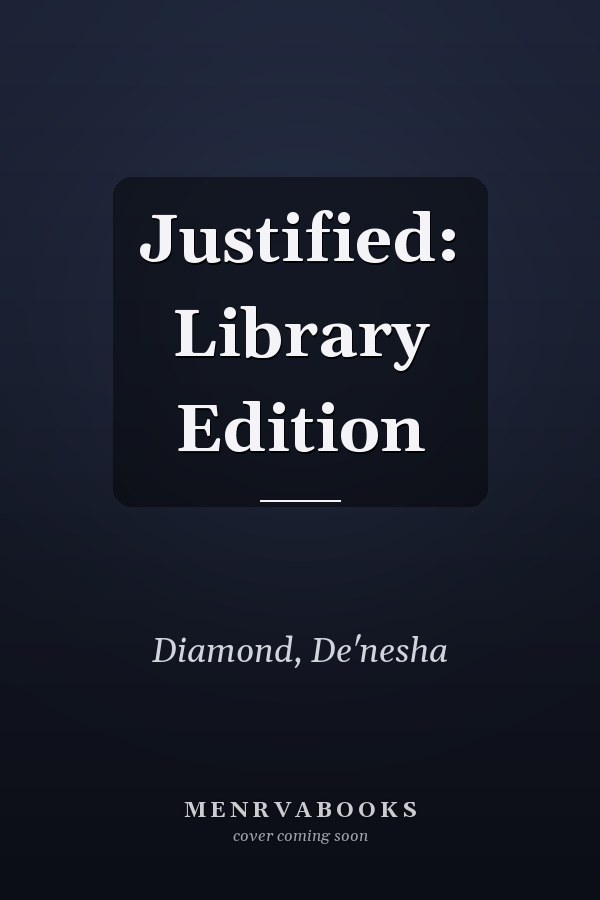Justified: Library Edition