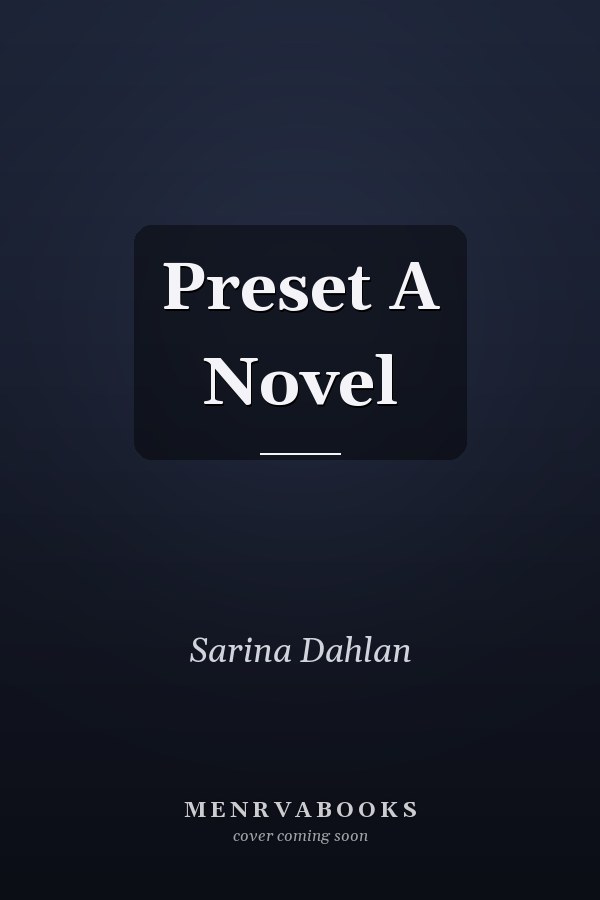 Preset A Novel