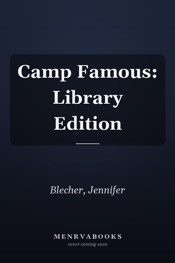 Camp Famous: Library Edition