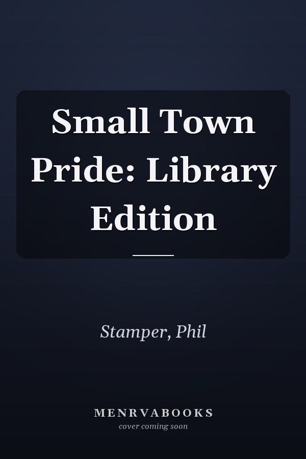 Small Town Pride: Library Edition