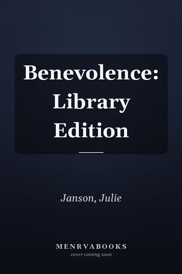 Benevolence: Library Edition