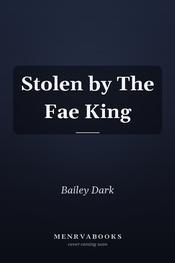 Stolen by The Fae King