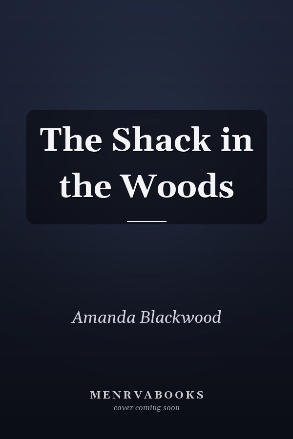 The Shack in the Woods