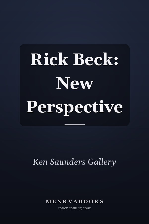 Rick Beck: New Perspective