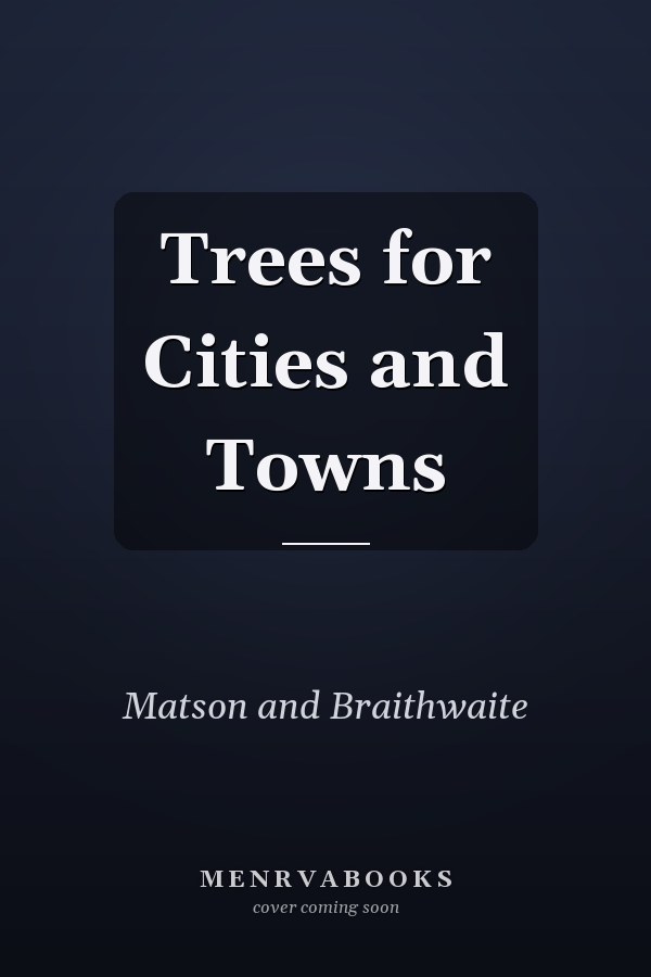 Trees for Cities and Towns